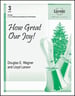 How Great Our Joy!